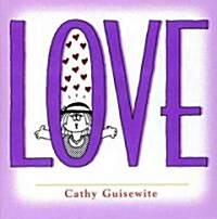 [중고] Love: A Celebration of One of the Four Basic Guilt Groups (Paperback, Original)