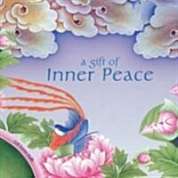 A Gift of Inner Peace (Hardcover)