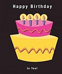 Happy Birthday To You! (Hardcover, Mini)