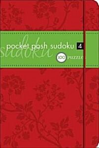 Pocket Posh Sudoku 4: 100 Puzzles (Paperback)