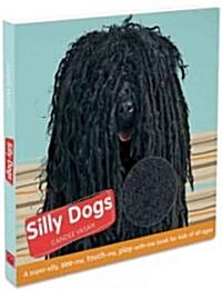 Silly Dogs (Board Books)