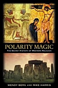 Polarity Magic (Paperback)