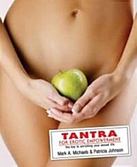 [중고] Tantra for Erotic Empowerment: The Key to Enriching Your Sexual Life (Paperback)