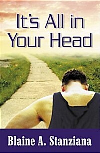 Its All in Your Head (Paperback)
