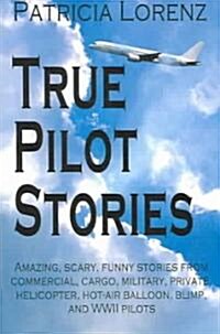 True Pilot Stories (Paperback)