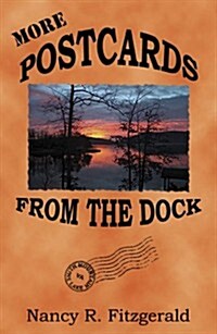 More Postcards from the Dock (Paperback)