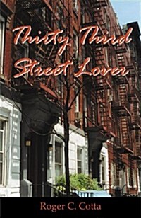 Thirty Third Street Lover (Paperback)