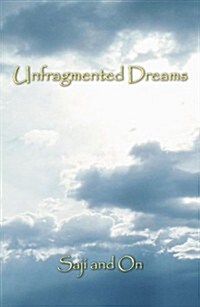 Unfragmented Dreams (Paperback)