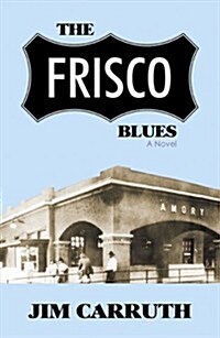 The Frisco Blues (Paperback)