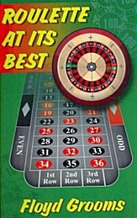 Roulette at Its Best (Paperback)