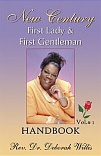 New Century First Lady and First Gentleman Handbook (Paperback)