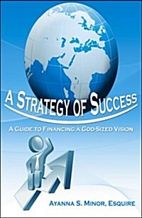 A Strategy of Success (Paperback)