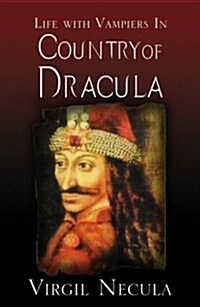 Life with Vampires in Country of Dracula (Paperback)