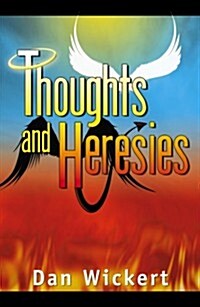 Thoughts and Heresies (Paperback)