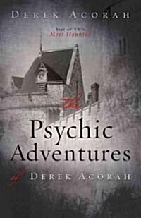 The Psychic Adventures of Derek Acorah (Paperback)