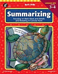 Summarizing, Grades 3-4 (Paperback, Workbook)