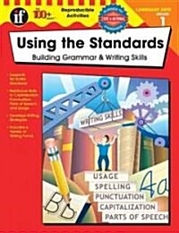 Using the Standards: Building Grammar & Writing Skills, Grade 1 (Paperback)