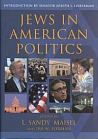 [중고] Jews in American Politics: Introduction by Senator Joseph I. Lieberman (Hardcover)