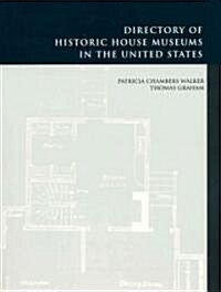 Directory of Historic House Museums in the United States (Paperback)