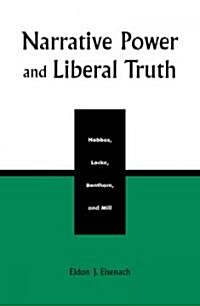 Narrative Power and Liberal Truth (Paperback)