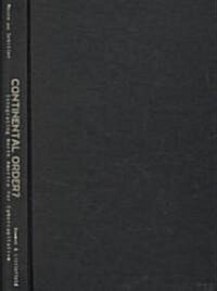 Continental Order?: Integrating North America for Cybercapitalism (Hardcover)