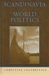 Scandinavia in World Politics (Hardcover)