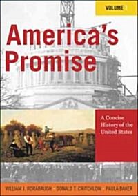 Americas Promise: A Concise History of the United States (Paperback)