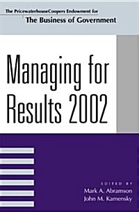 Managing for Results 2002 (Hardcover, 276, 2002)