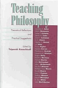 Teaching Philosophy: Theoretical Reflections and Practical Suggestions (Hardcover)