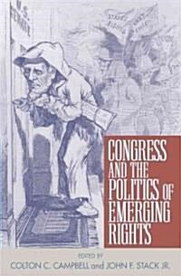 Congress and the Politics of Emerging Rights (Paperback)