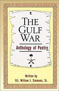 The Gulf War Anthology of Poetry (Paperback)