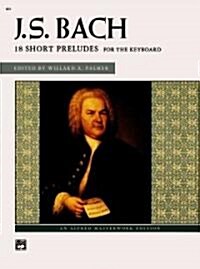 18 Short Preludes (Paperback)