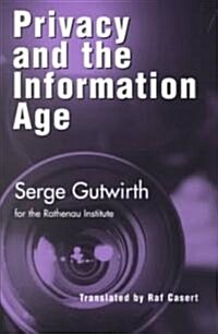 Privacy and the Information Age (Paperback)