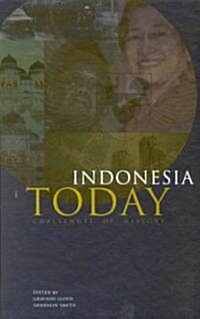 Indonesia Today: Challenges of History (Hardcover)