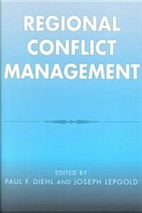 Regional Conflict Management (Paperback)