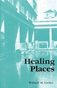 Healing Places (Paperback)