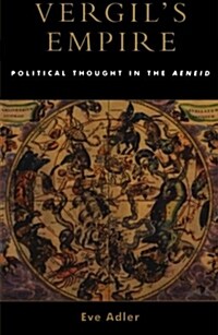 Vergils Empire: Political Thought in the Aeneid (Paperback)
