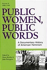 Public Women, Public Words (Paperback)