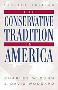 The Conservative Tradition in America (Paperback, Revised)