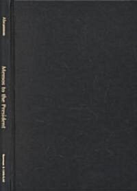 Memos to the President: Management Advice from the Nations Top Public Administrators (Hardcover)