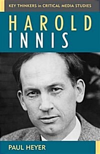 Harold Innis (Hardcover)