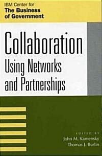 Collaboration: Using Networks and Partnerships (Paperback)