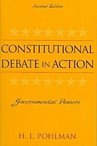 Constitutional Debate in Action: Governmental Powers (Hardcover, 2)