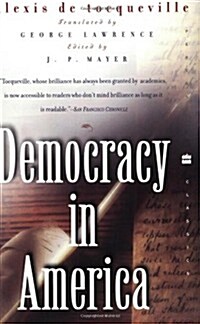 Democracy in America (Perennial Classics) (Paperback, 0)