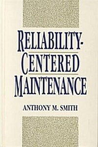 Reliability-Centered Maintenance (Hardcover)