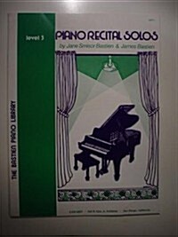 Piano Recital Solos (The Bastien Library, level 3) (Paperback)