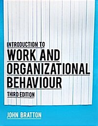 Introduction to Work and Organizational Behaviour (Paperback, 3rd ed. 2015)