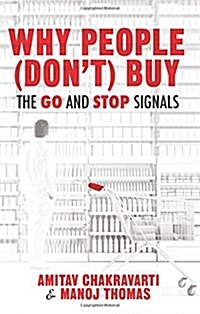 [중고] Why People (Don‘t) Buy : The Go and Stop Signals (Hardcover)