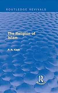 The Religion of Islam (Hardcover)