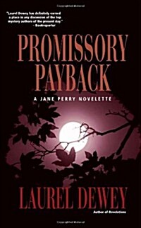 Promissory Payback: A Jane Perry Novelette (Paperback)